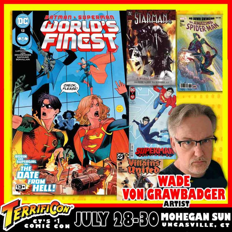 WADE VON GRAWBADGER terrificon Connecticut's #1 comic con