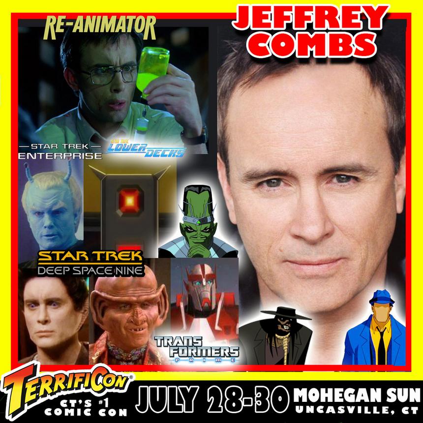 jeffwery combs AT TERRIFICON - CONNECTICUT'S ONE AND ONLY COMIC CON SINCE 2012