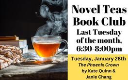 Library Book Club on the last Tuesday of the month at 6:30