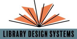 Library Design Systems