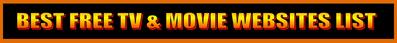 List of Free TV & Movie Websites