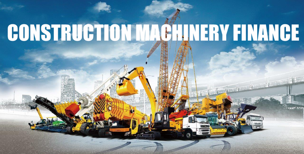 Construction Machinery & Equipment Finance