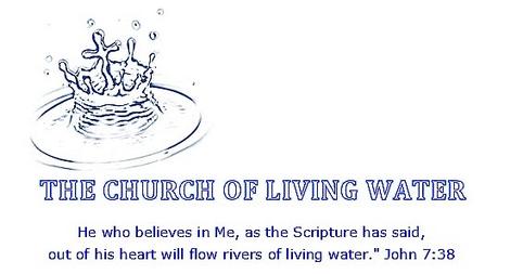 The Church of Living Water