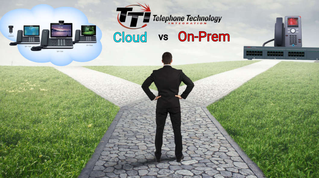 Cloud or Premise Based System