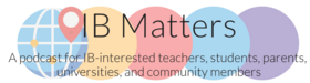 IB Matters Podcast