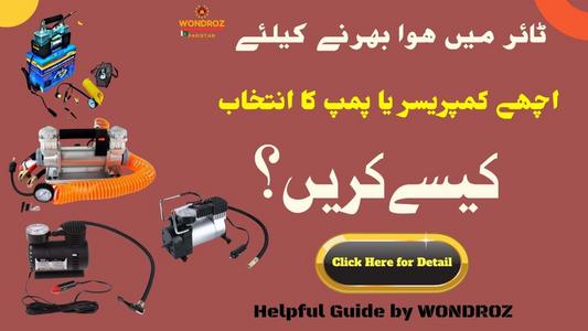 How to select best potable car air pump tyre inflator air compressor in Pakistan