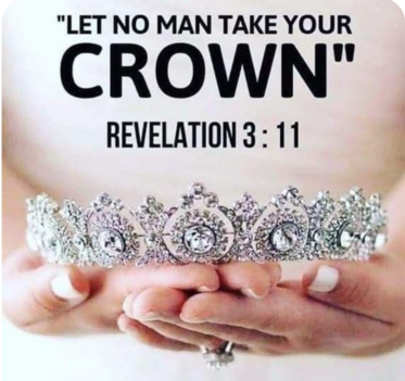 Let No One Take Your Crown!