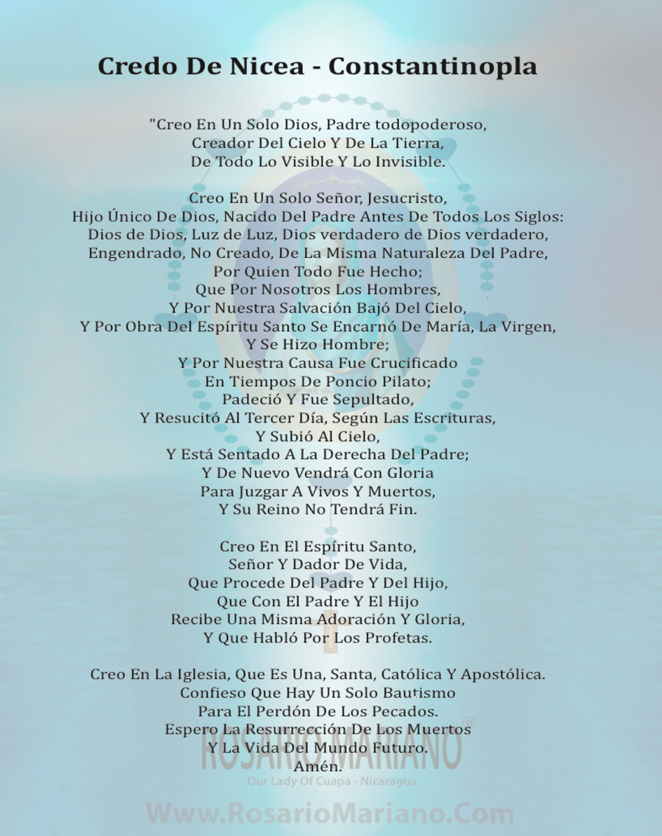 CREDO NICENO CONSTANTINOPLA - LA ESPADA DEL ESPIRITU SANTO: LA PALABRA DE DIOS Y LA ESPADA ESPIRITUAL DE LA VIRGEN MARIA: EL SANTO ROSARIO; FUNDIDAS CON LA ORACION DE CORAZON DE ROSARIO MARIANO