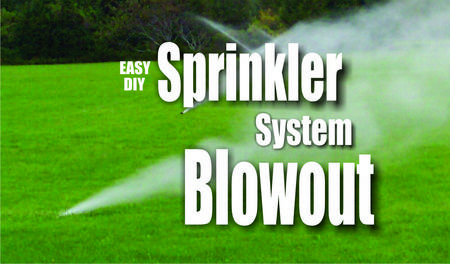 How to easily blow out your sprinkler system for winterization