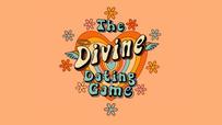 The Divine Dating Game - link to ticketing