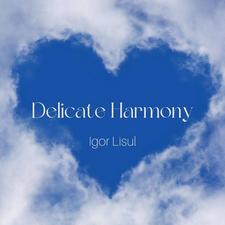 Delicate Harmony