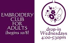 Drop-in Embroidery Club begins October 8th