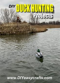 How to make DIY Duck Hunting Projects