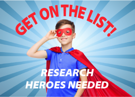 Get on the List - Research Heroes Needed - Pediatric and Adolescent Covid Vaccine Study at Research Your Health in Plano, Texas (972) 999-1155, ext. 105, Send an email to admin@researchyourhealth.com