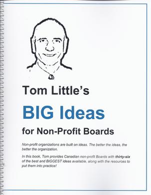 Cover of book titled Tom Little's BIG Ideas for Non-Profit Boards