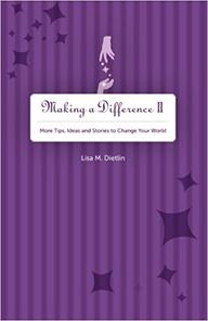 Lisa Dietlin, Making A Difference 2