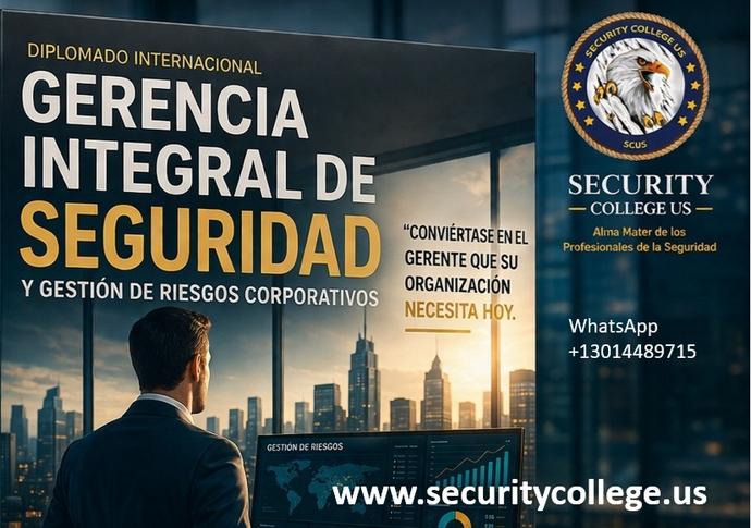 Diplomado Internacional Gerencia Integral de Seguridad y Gestion de Riesgos Corporativos