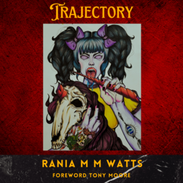 Trajectory by Rania MM Watts