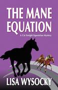 The Mane Equation, a Cat Enright mystey book by Lisa Wysocky