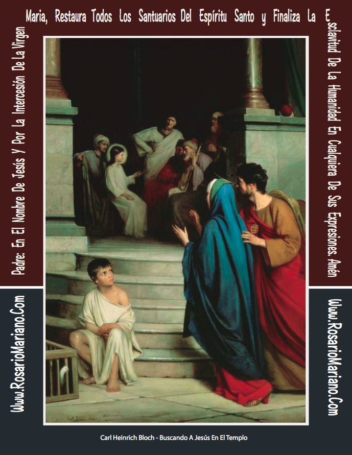 PLANTILLA QUINTO MISTERIO GOZOSO: EL NIÑO PERDIDO Y HALLADO EN EL TEMPLO - LA ESPADA DEL ESPIRITU SANTO: LA PALABRA DE DIOS Y LA ESPADA ESPIRITUAL DE LA VIRGEN MARIA: EL SANTO ROSARIO; FUNDIDAS CON LA ORACION DE CORAZON DE ROSARIO MARIANO