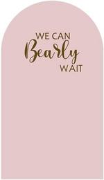 WE CAN BEARLY WAIT BACKDRP ARCH COVER BABYSHOWER FOR RENT