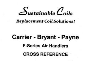Sustainable Coils Carrier – Bryant – Payne F-Series Air Handlers