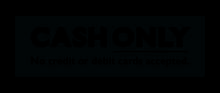 Only cash is accepted at CJ's Seafoods.