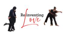 Reinventing Love - logo - clicking on this will take you to ticketing