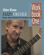 Jazz Ukulele Workbook 1