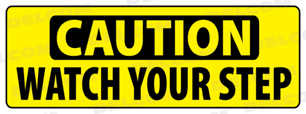 Car Wash Caution Sign, Decal, Watch Your Step, Cheap, 