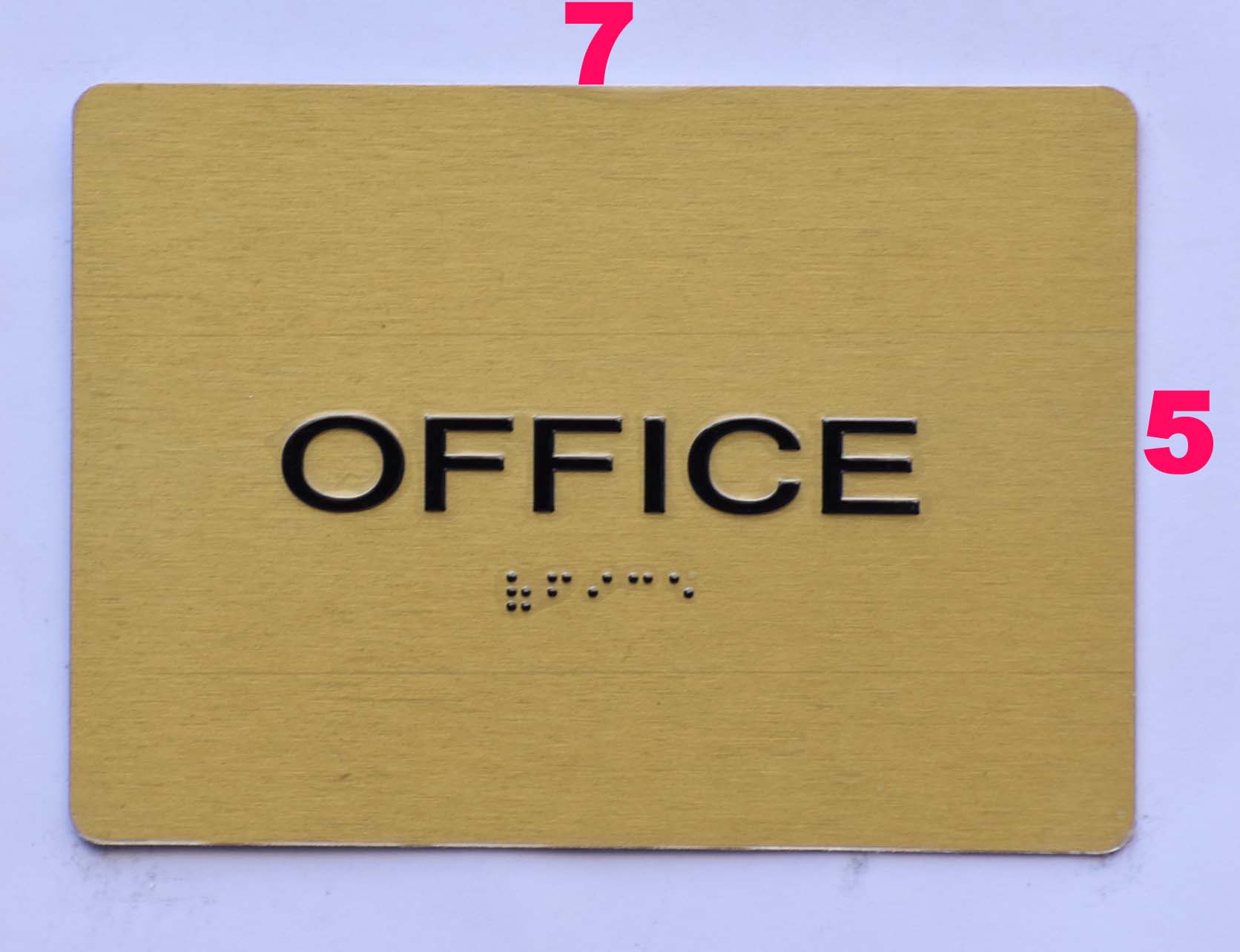 Aluminium Door Sign Office with tape