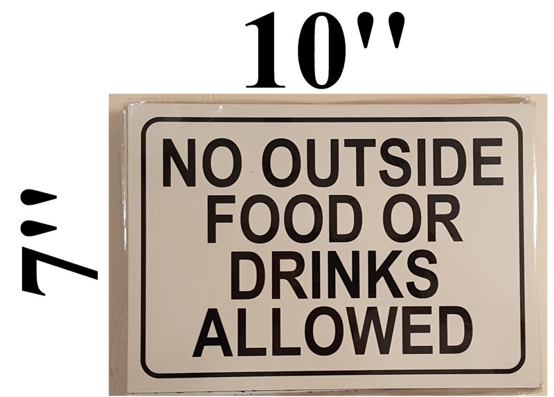 No Outside Food Or Drinks Allowed Novelty Decor Warning Aluminum Metal Sign 