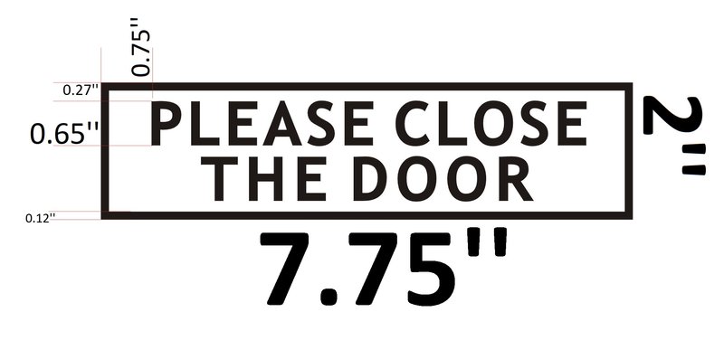 HPD SIGN: PLEASE CLOSE THE DOOR SIGN-SILVER BACKGROUND (ALUMINUM)