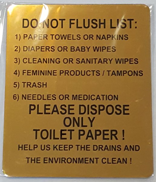 DO NOT FLUSH LIST PLEASE DISPOSE ONLY TOILET PAPER SIGN GOLD AL HPD