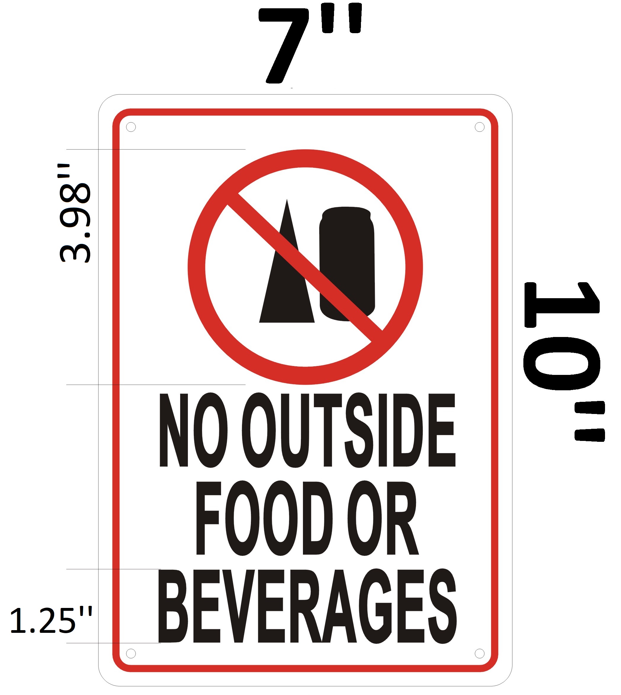 HPD SIGN: NO OUTSIDE FOOD OR BEVERAGES SIGN (ALUMINUM SIGNS 7X10) | HPD