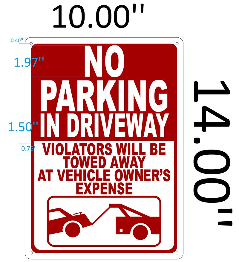 No Parking Driveway Violators Towed Away At Owner S Expense Sign Hpd Signs The Official Store