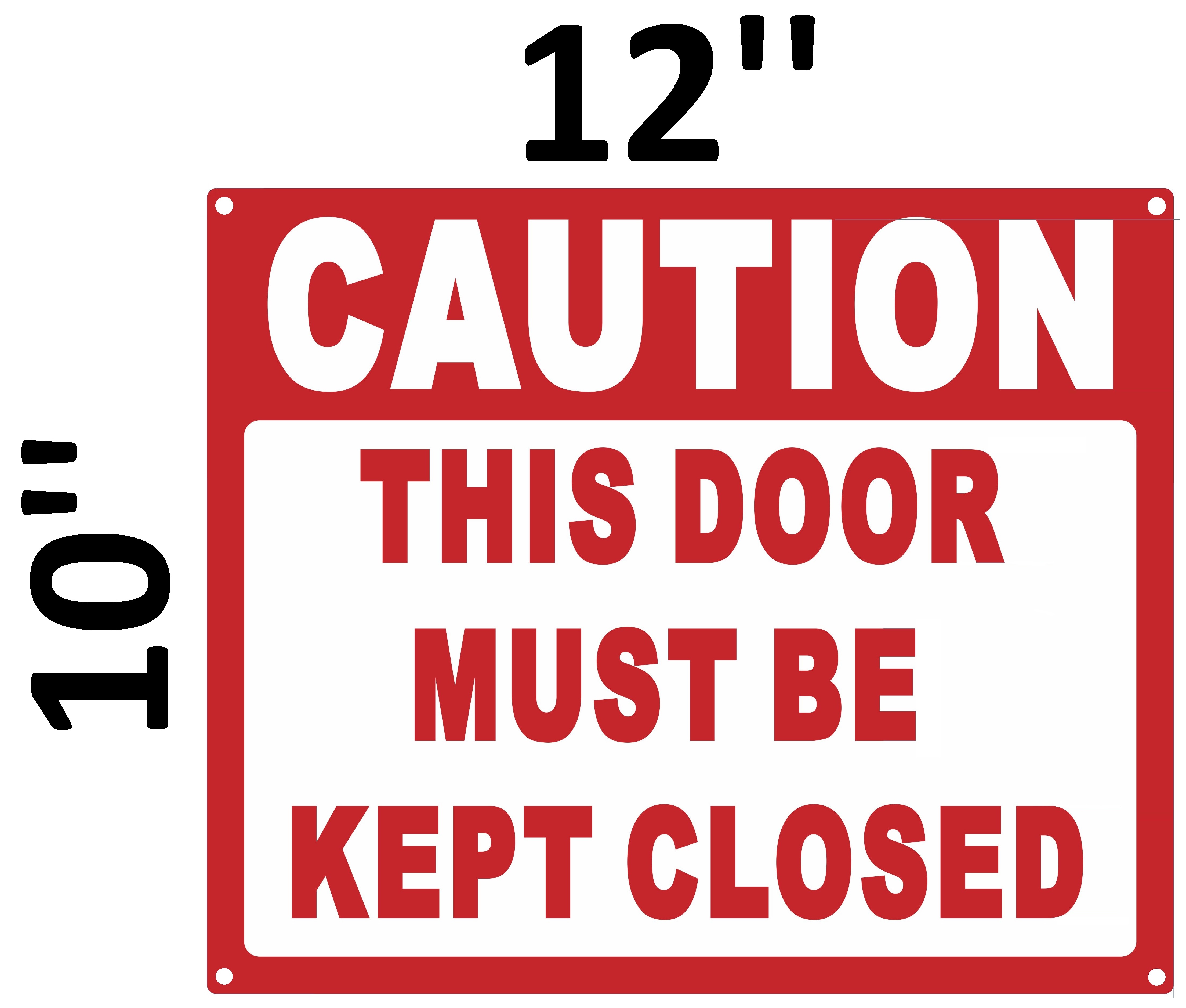 HPD SIGN: CAUTION THIS DOOR MUST BE KEPT CLOSED SIGN | HPD SIGNS - THE ...