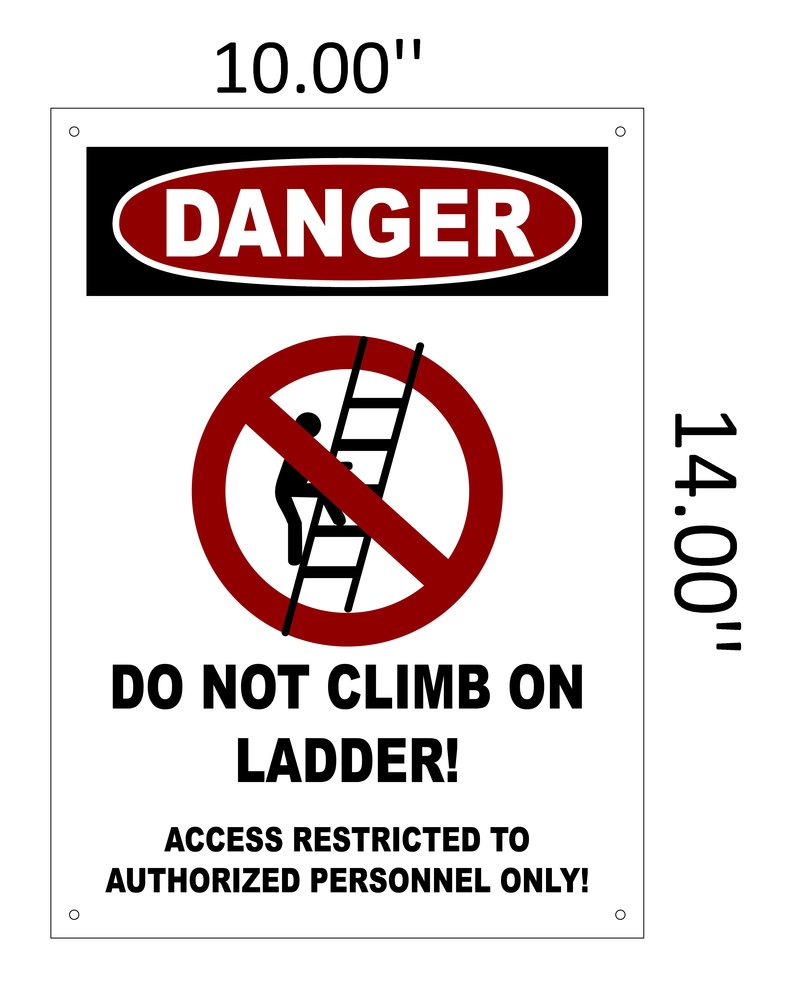 NYC DOB SIGN:DANGER DO NOT CLIMB ON LADDER SIGN– ALUMINUM (14X10) | DOB ...