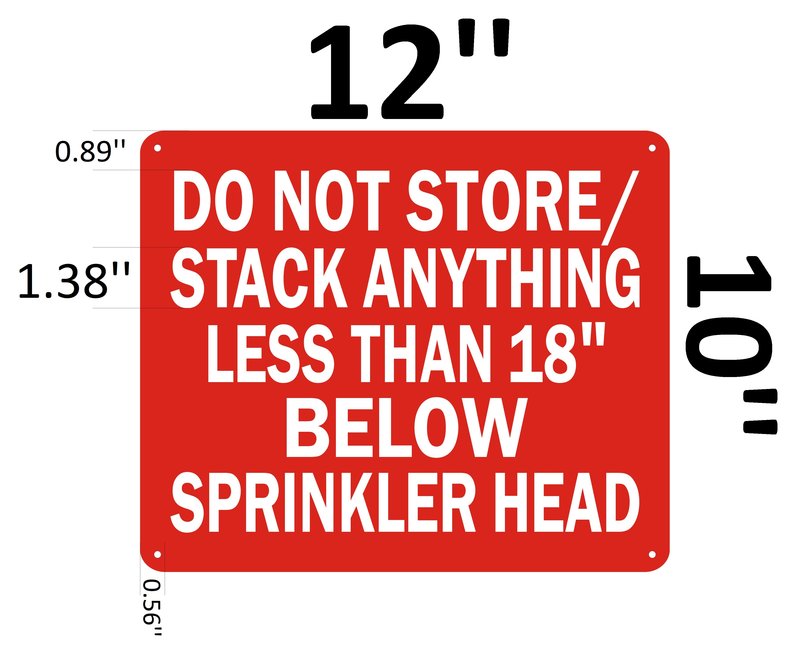 All Storage Must Be 18 Inches Below Sprinklers Sign