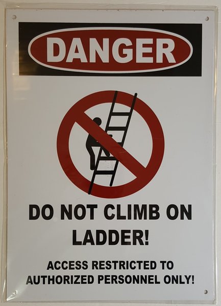 frame 6 door inch DANGER (14X10 SIGN SIGN: DO ON CLIMB LADDER NYC NOT DOB