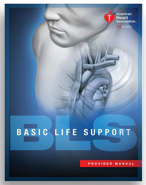 Basic Life Support (BLS) For Healthcare Providers Student Manual | 1 ...