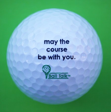 BallTalk Funny Golf Balls and Gifts "may the course be ...