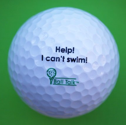 BallTalk Funny Golf Balls and Gifts "help! I can't swim ...