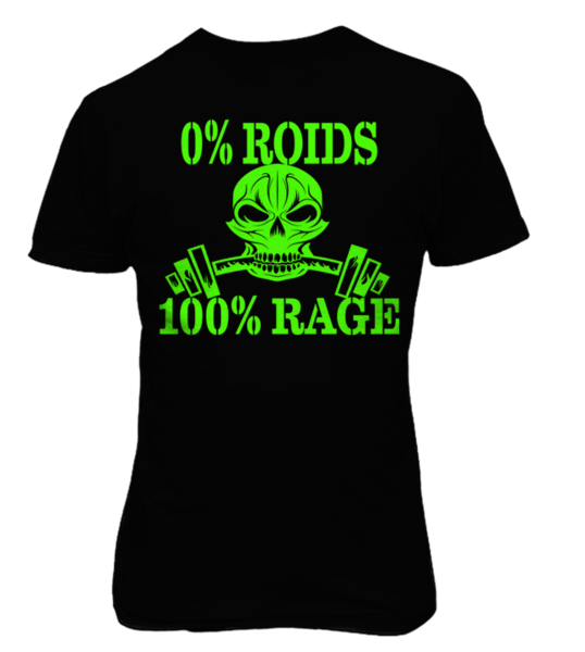 roid rage shirt