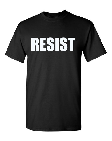 RESIST BLACK T-SHIRT | Politicallypunny.com