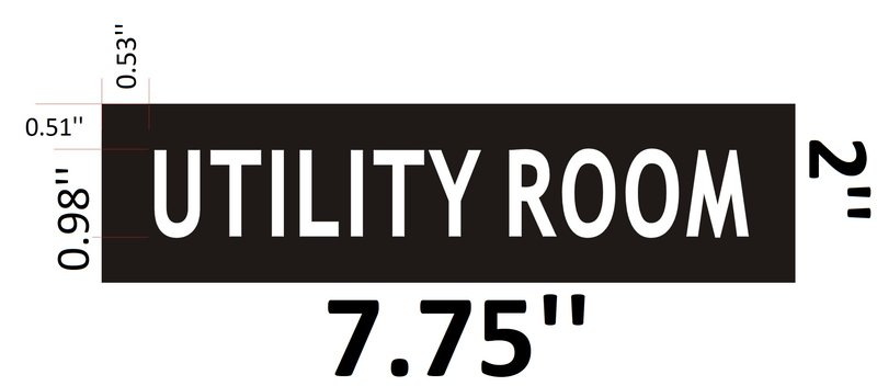 Utility Room Sign Black Aluminum Signs 2x7 75