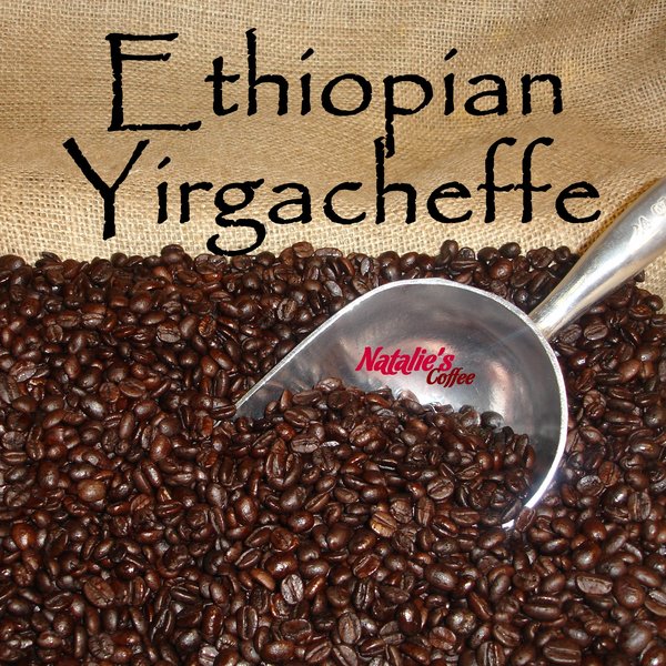 Ethiopian Yirgacheffe Fresh Roasted Gourmet Coffee | Natalie's Flavored ...