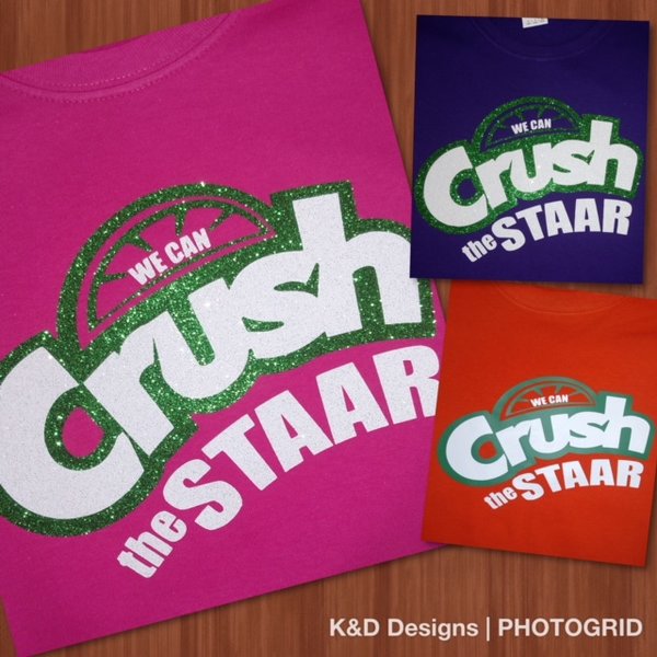 Crush The STAAR K&D Designs