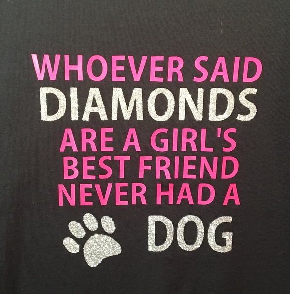 Whoever Said Diamonds Dog Quote : Whoever Said Diamonds are a Girls ...