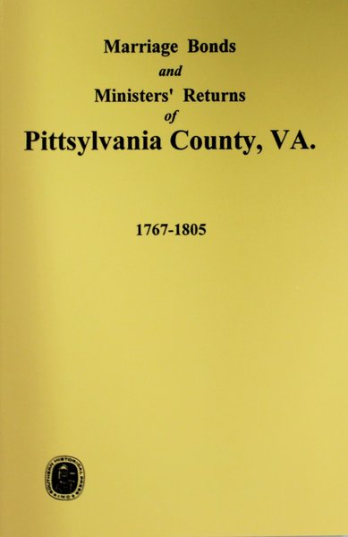 Pittsylvania County, Virginia 1767-1805, Marriage Bonds and Ministers ...